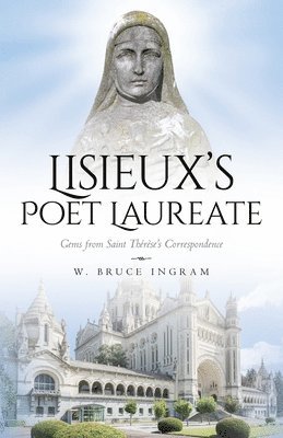 bokomslag Lisieux's Poet Laureate