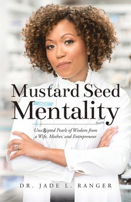 bokomslag Mustard Seed Mentality