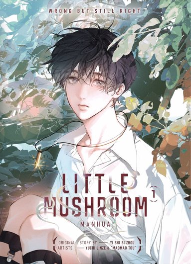 Yi Shi Si Zhou - Little Mushroom Manhua Vol. 1, Inbunden