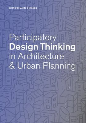 bokomslag Participatory Design Thinking in Urban Design Education