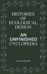 bokomslag Histories of Ecological Design