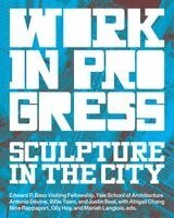 Antonia Devine, Billie Tsien, Nina Rappaport, Olly Hoy, Mariah Langlois - Work in Progress: Spaces for Artists, Häftad