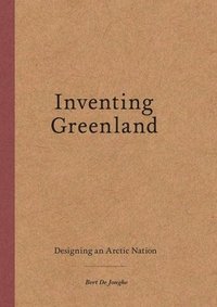 bokomslag Inventing Greenland