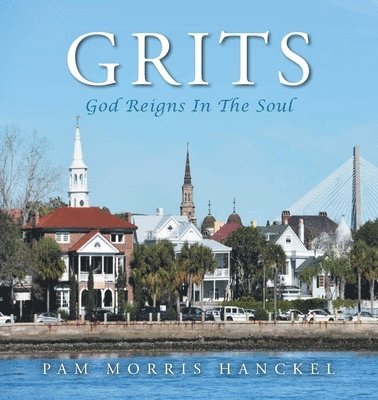 Grits, God Reigns In The Soul 1