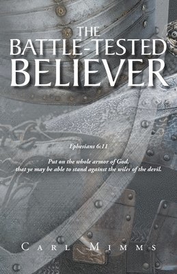 bokomslag The Battle-Tested Believer
