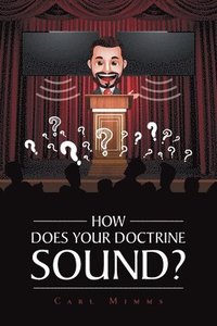 bokomslag How Does Your Doctrine Sound?