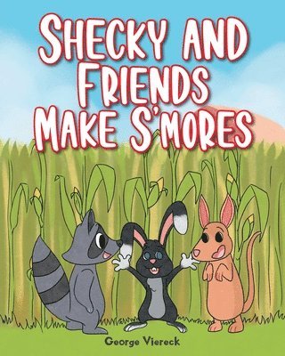 bokomslag Shecky and Friends Make S'mores