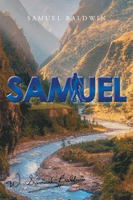 Samuel Baldwin - Samuel, Häftad