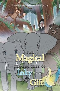 bokomslag The Magical Adventures of Inky and the Gift