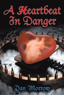 A Heartbeat in Danger 1