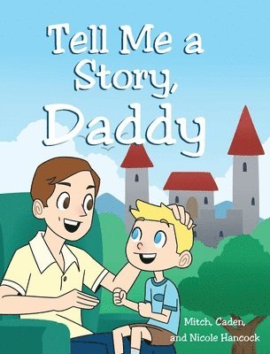 Tell Me A Story, Daddy 1