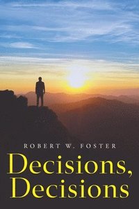 bokomslag Decisions, Decisions