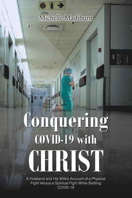 Conquering COVID-19 with CHRIST 1