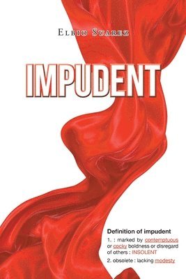 Impudent 1