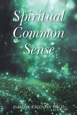 Spiritual Common Sense 1