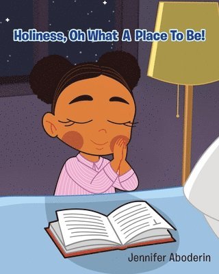 Holiness, Oh What A Place To Be! 1