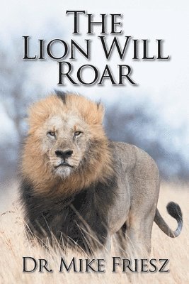 The Lion Will Roar 1