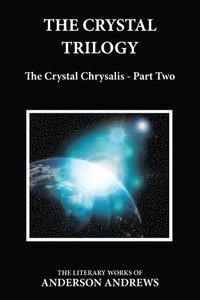 bokomslag The Crystal Trilogy