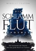 Nikolas Pravda - Die Schlammflut-Hypothese, Häftad