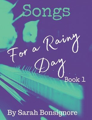 Sarah Jane Bonsignore - Songs For A Rainy Day Book 1, Häftad