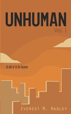 Unhuman, Vol. 1 1