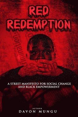bokomslag Red Redemption: A Street Manifesto for Social Change & Black Empowerment