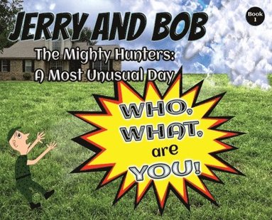 bokomslag Jerry and Bob, The Mighty Hunters