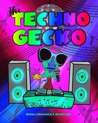 bokomslag The Techno Gecko