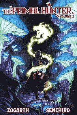 Zogarth, Der-shing Helmer - Primal Hunter (Light Novel) Vol. 2, Häftad