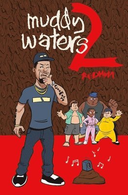 Redman, Ben Katzner, Adrian F. Wassel, Der-shing Helmer, Der-Shing Helmer - Redman's Muddy Waters Too, Häftad