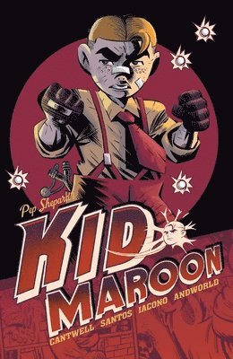 Christopher Cantwell, Adrian F. Wassel, Der-shing Helmer - Kid Maroon, Häftad