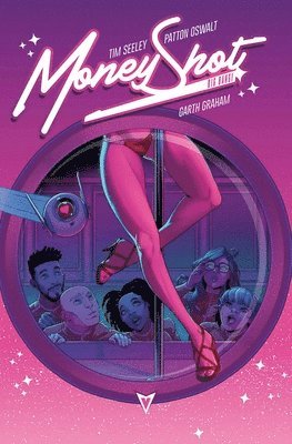 Patton Oswalt, Tim Seeley, Adrian F. Wassel, Der-shing Helmer - Money Shot Vol. 5, Häftad