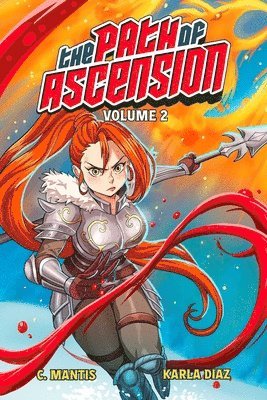 C. Mantis, Der-shing Helmer - Path of Ascension (Light Novel) Vol. 2, Häftad