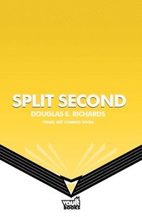 bokomslag Split Second (Split Second, Book 1)