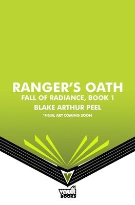 bokomslag Ranger's Oath (Fall of Radiance, Book 1)