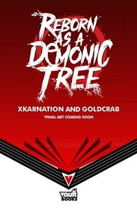 bokomslag Reborn as a Demonic Tree (Light Novel) Vol. 2