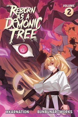 Unknown, Der-Shing Helmer, Adrian F Wassel - Reborn as a Demonic Tree (Light Novel) Vol. 2, Häftad