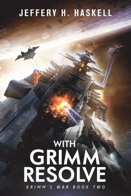 With Grimm Resolve (Grimm's War, Book 2)