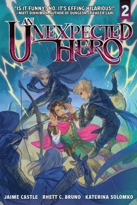 An Unexpected Hero (Light Novel) Vol. 2