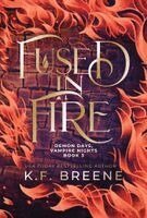 K.F. Breene - Fused in Fire (Demon Days, Vampire Nights, Book 3), Inbunden. Tillgänglighet: Kommande
