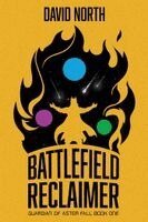 David North - Battlefield Reclaimer (Guardian of Aster Fall, Book 1), Inbunden. Tillgänglighet: Kommande