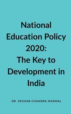 Keshab Chandra Mandal, Dr. Keshab Chandra Mandal - National Education Policy 2020, Häftad