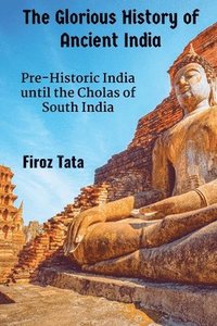 bokomslag The Glorious History of Ancient India
