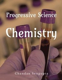 bokomslag Progressive Science: Chemistry