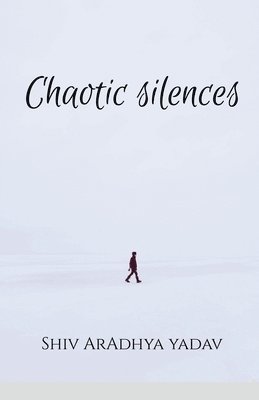 bokomslag Chaotic silences