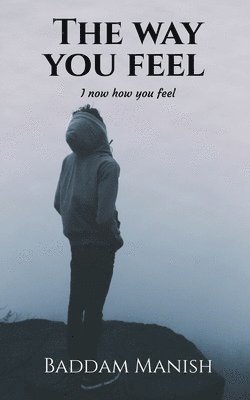 The way you feel 1