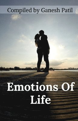 Ganesh Patil, Patil,Ganesh - Emotions Of Life, Häftad