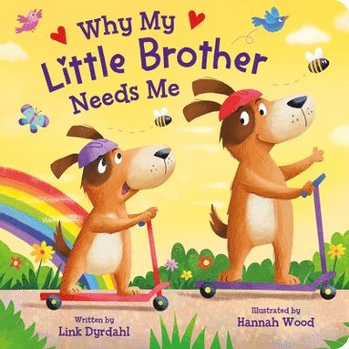 bokomslag Why My Little Brother Needs Me