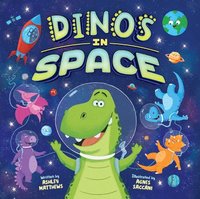 bokomslag Dinos in Space (Board Book)