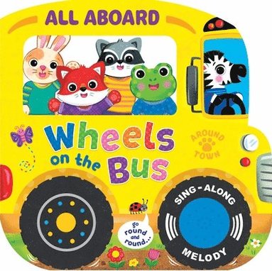 bokomslag All Aboard! Wheels on the Bus (1-Button Sound Book)